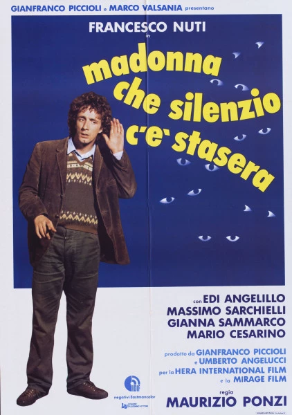     Madonna che silenzio c'è stasera