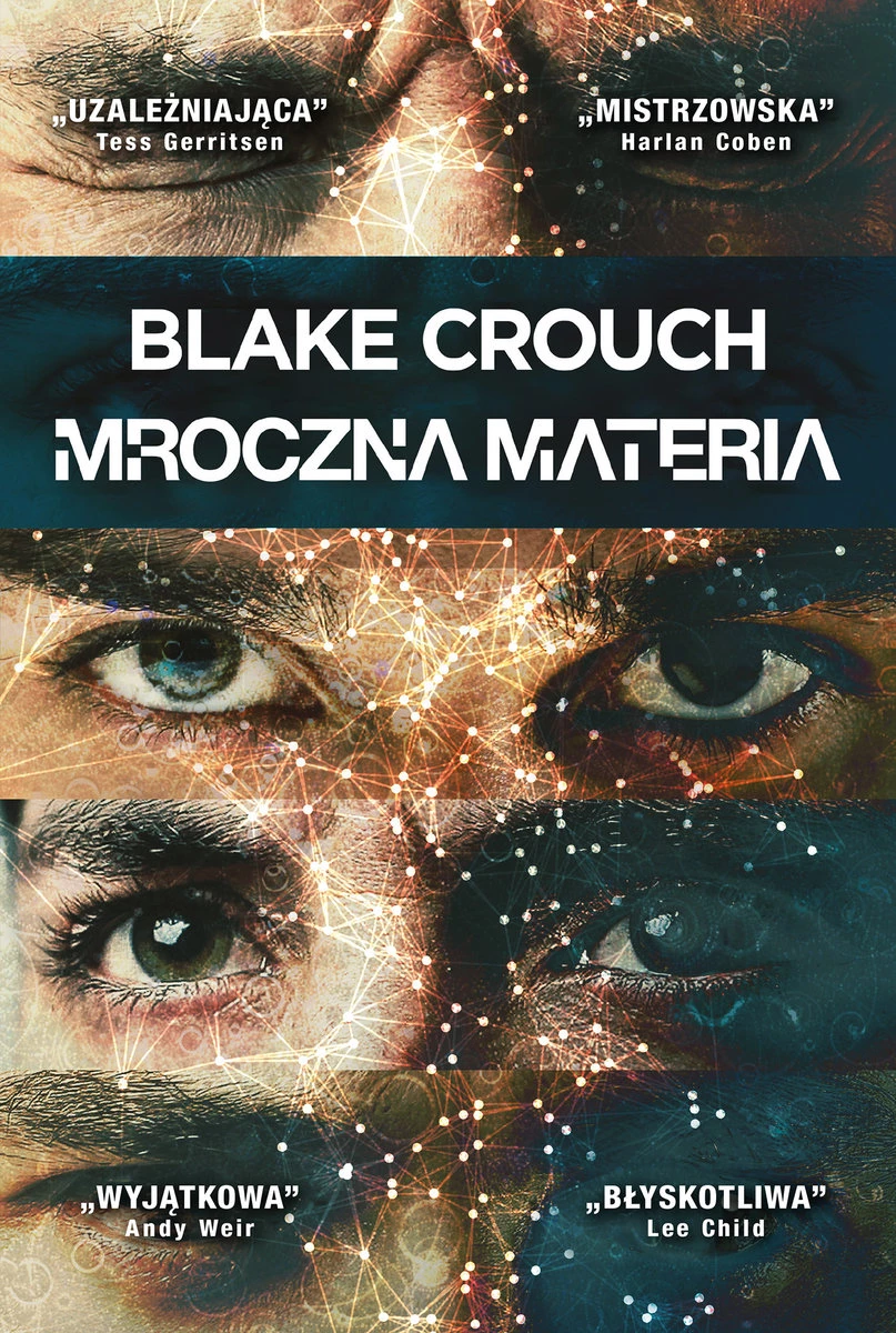 20. „Mroczna materia” – Blake Crouch