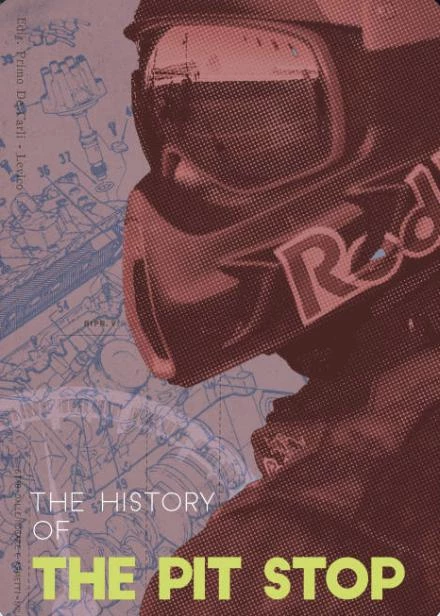     The History of the Pit Stop