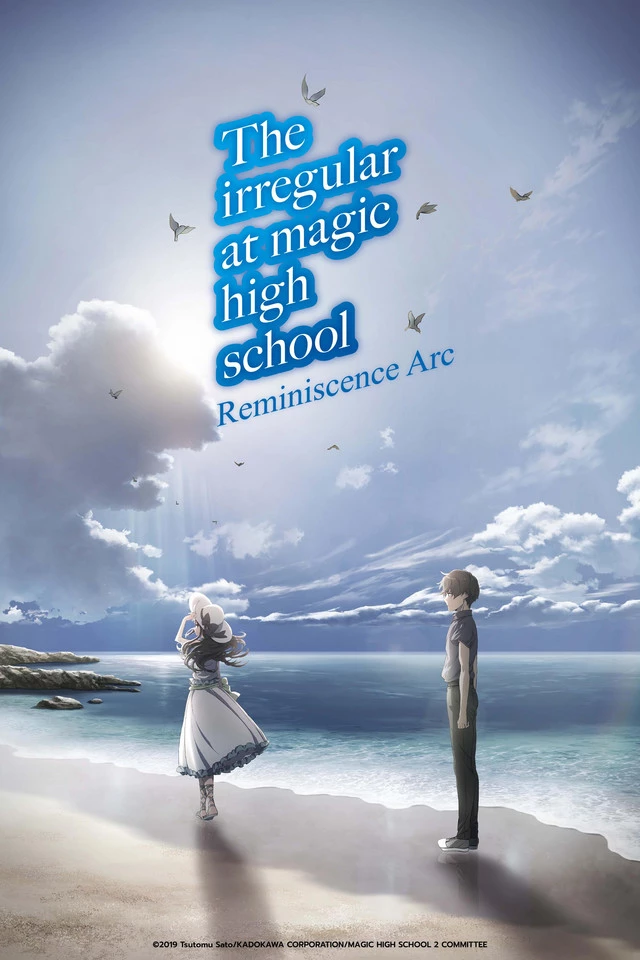     The Irregular at Magic High School: Reminiscence Arc