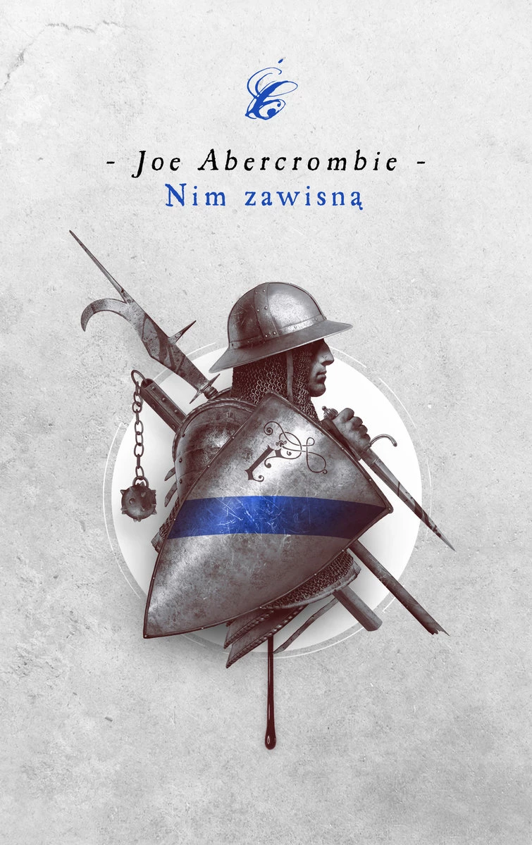 33. „Nim zawisną” (cykl Pierwsze prawo) – Joe Abercrombie