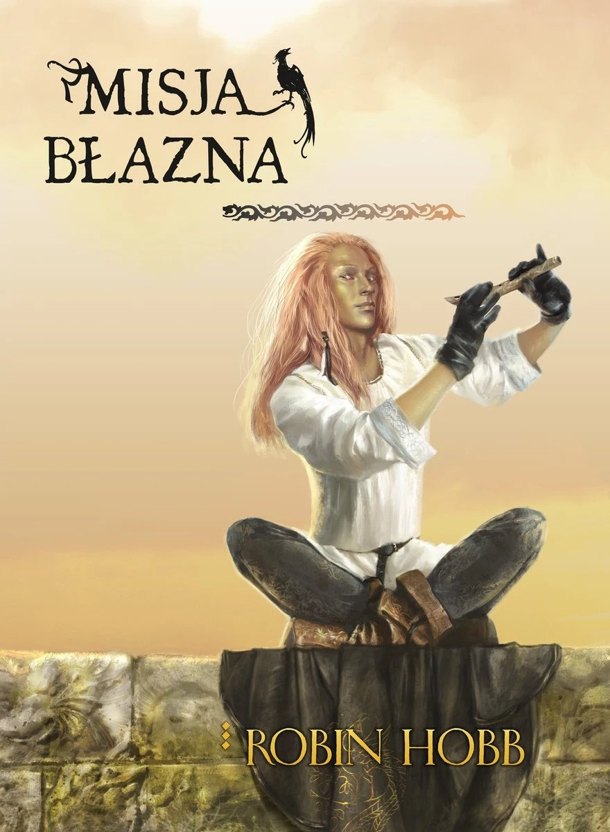 49. „Misja błazna” (cykl Złotoskóry) – Robin Hobb