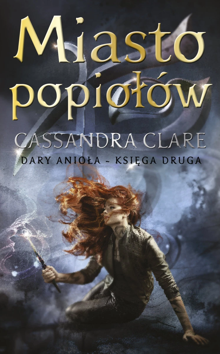 44. „Miasto popiołów” (cykl Dary Anioła) – Cassandra Clare