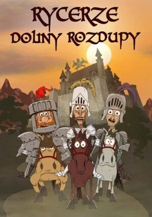     Rycerze Doliny Rozdupy