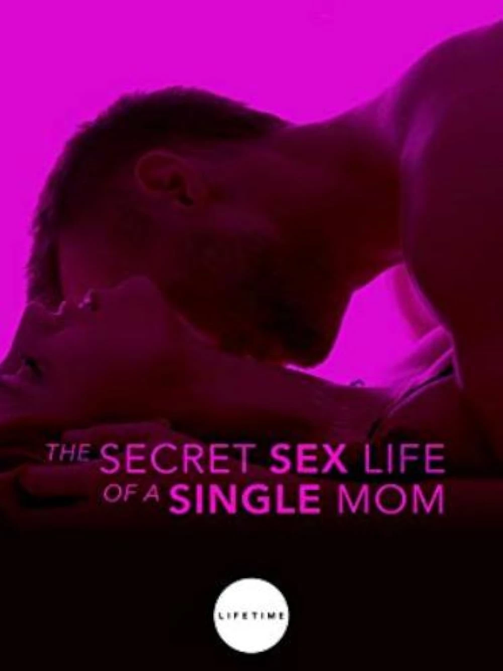    The Secret Sex Life of a Single Mom