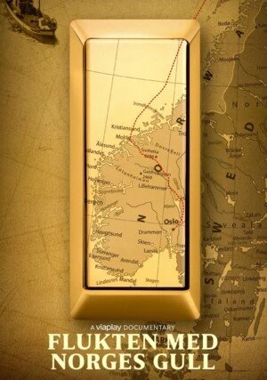     Flukten med Norges gull