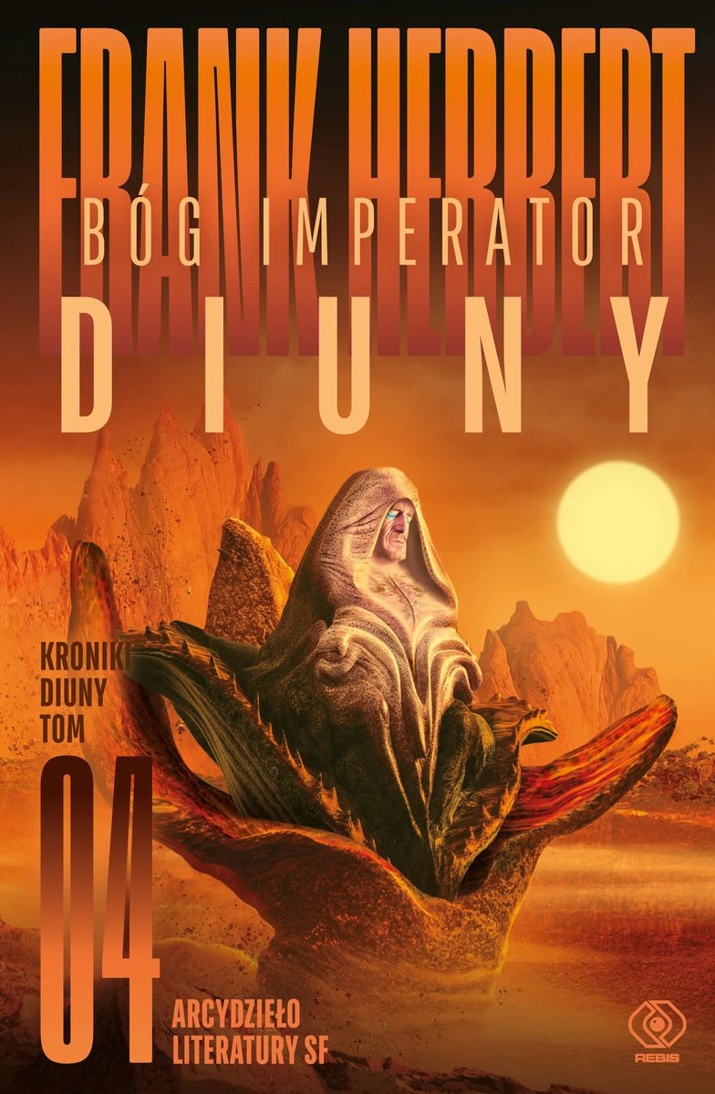„Bóg Imperator Diuny” – Frank Herbert