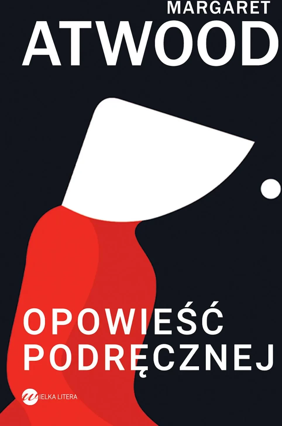„Opowieść podręcznej” – Margaret Atwood