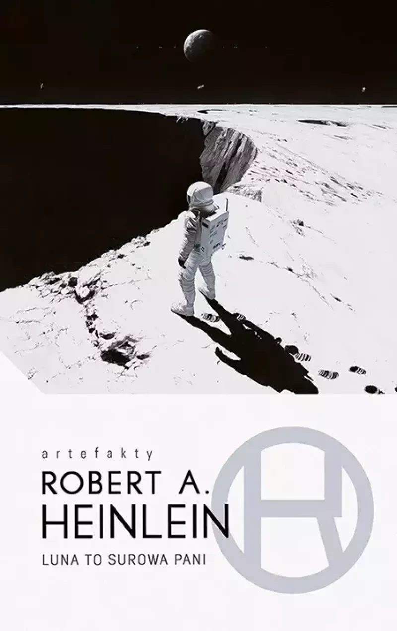 „Luna to surowa pani” – Robert A. Heinlein