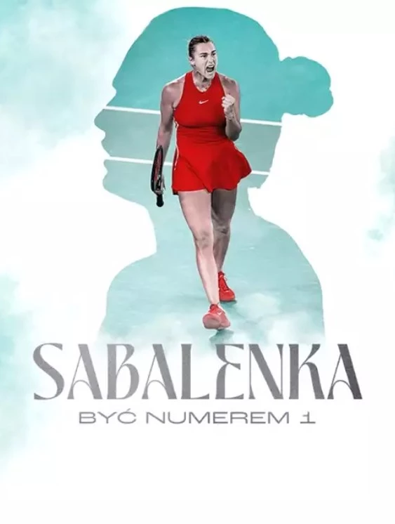     Sabalenka - być numerem 1