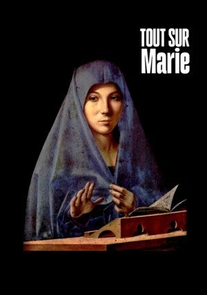     Wszystko o Marii. Matce Bożej