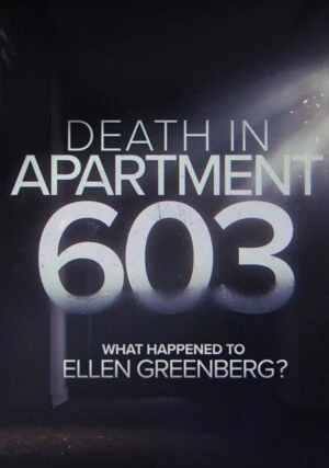    Śmierć w apartamencie 603: co się stało z Ellen Greenberg?