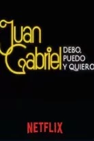     Juan Gabriel: Muszę, mogę i chcę