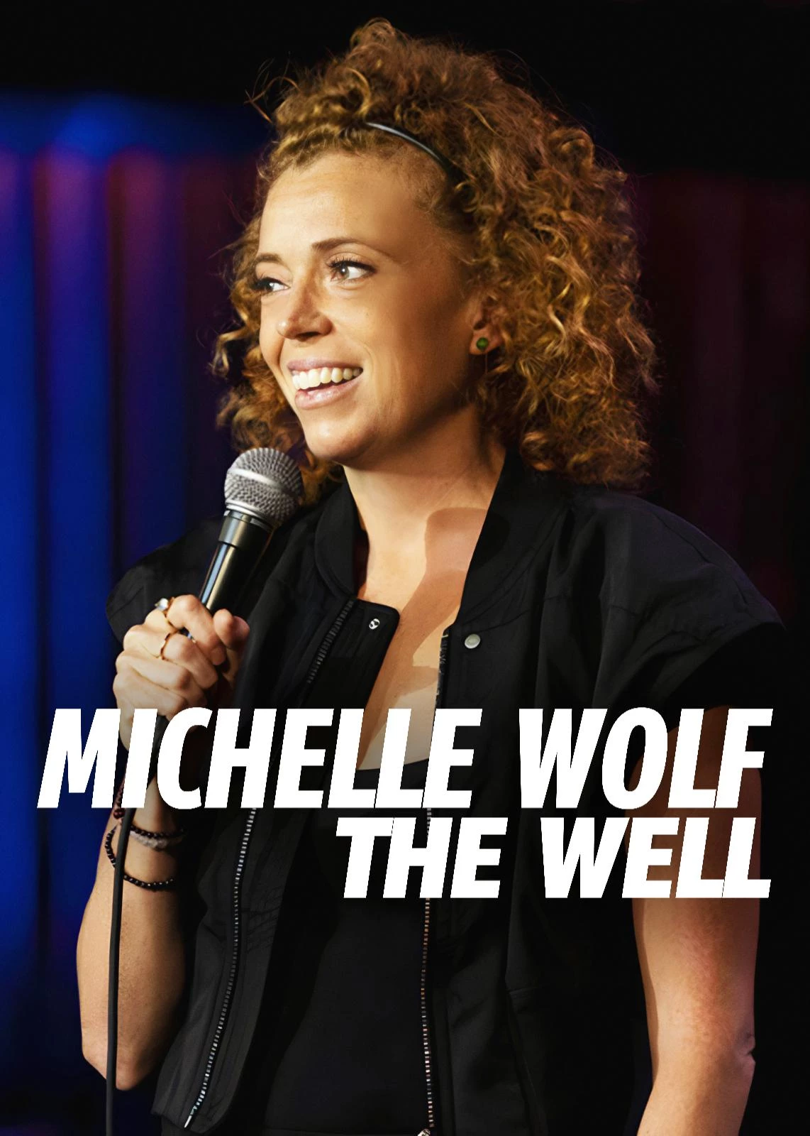     Michelle Wolf: The Well