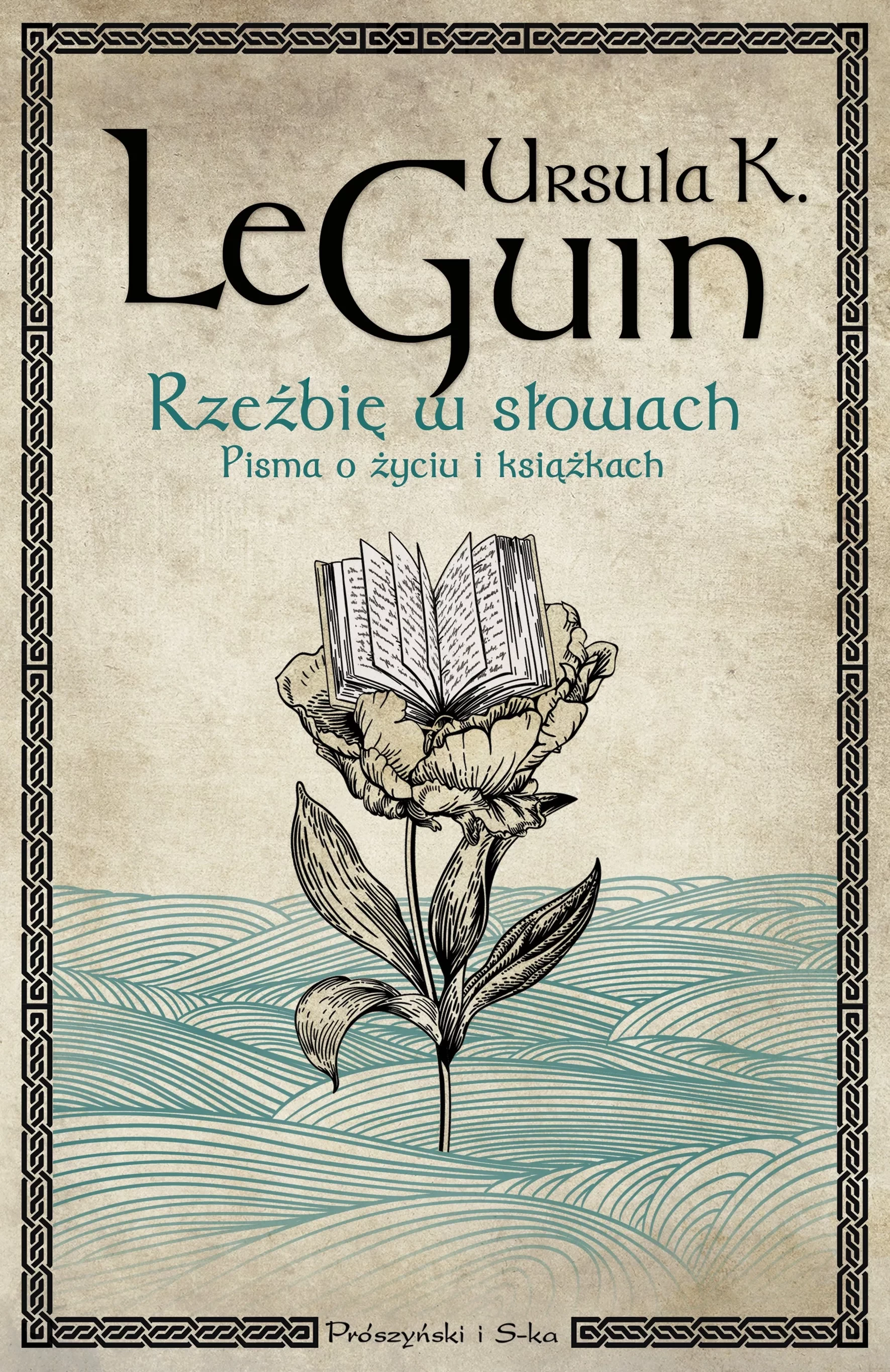Rzeźbię w słowach. Pisma o życiu i książkach