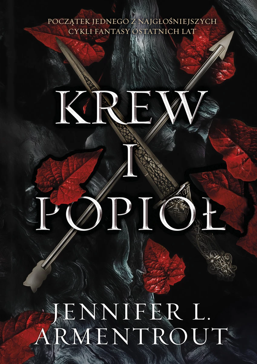 Cykl „Z krwi i popiołu” - Jennifer L. Armentrout