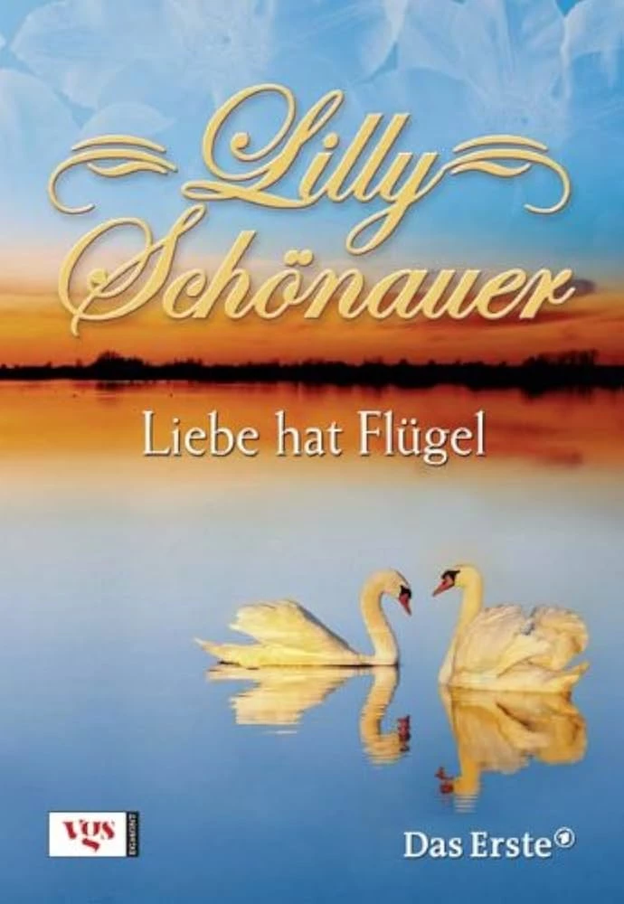     Lilly Schönauer: Miłość ma skrzydła