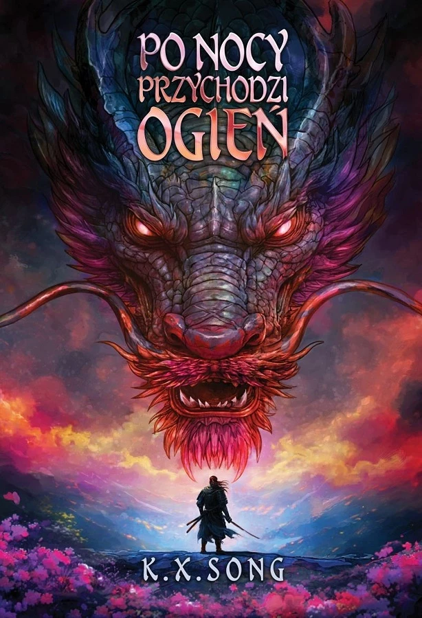 Po nocy przychodzi ogień