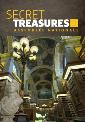     Secret Treasures - L'Assemblée Nationale