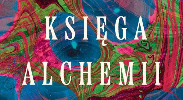 Księga alchemii - recenzja książki