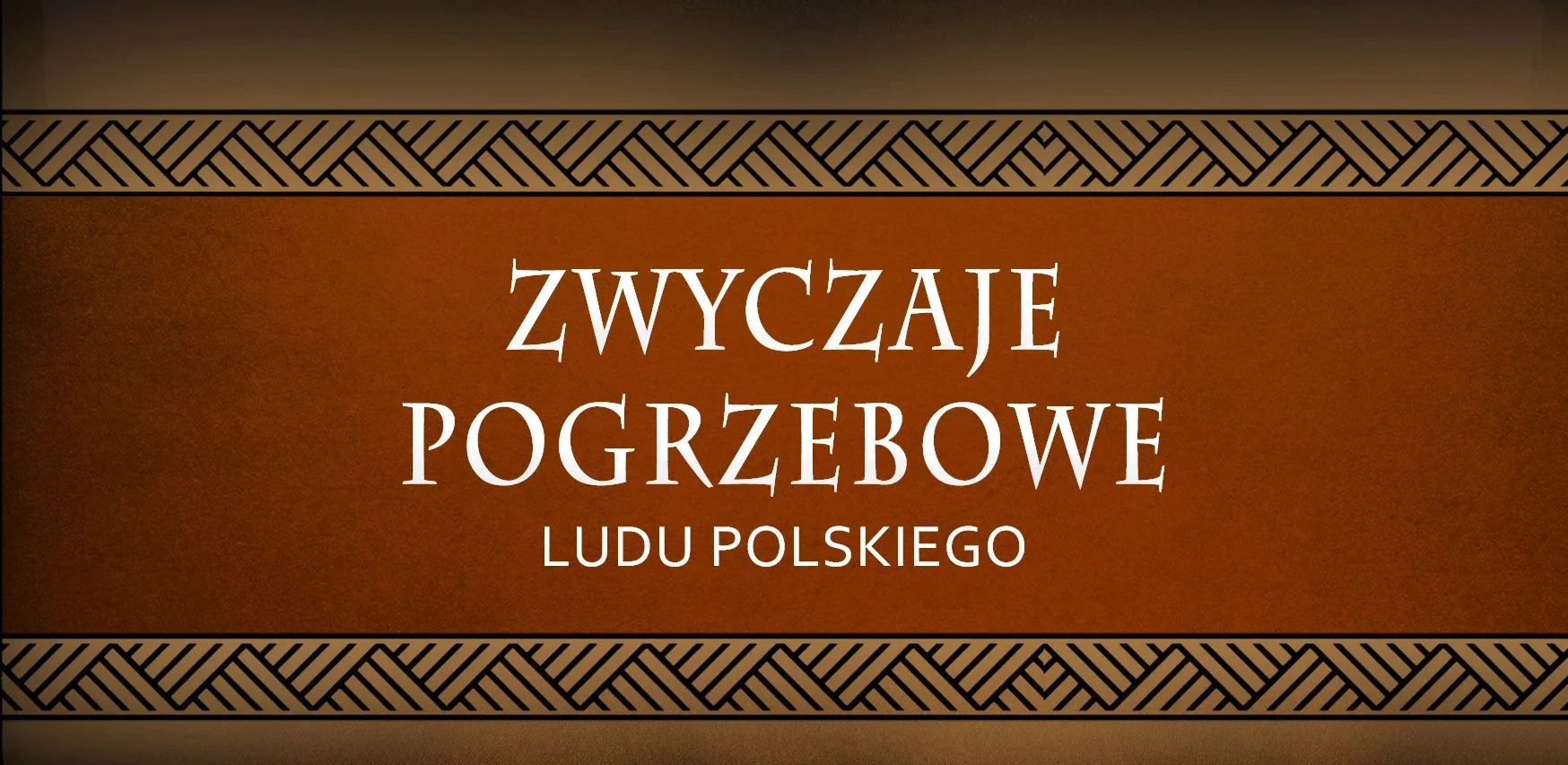 Zwyczaje pogrzebowe ludu polskiego - recenzja książki
